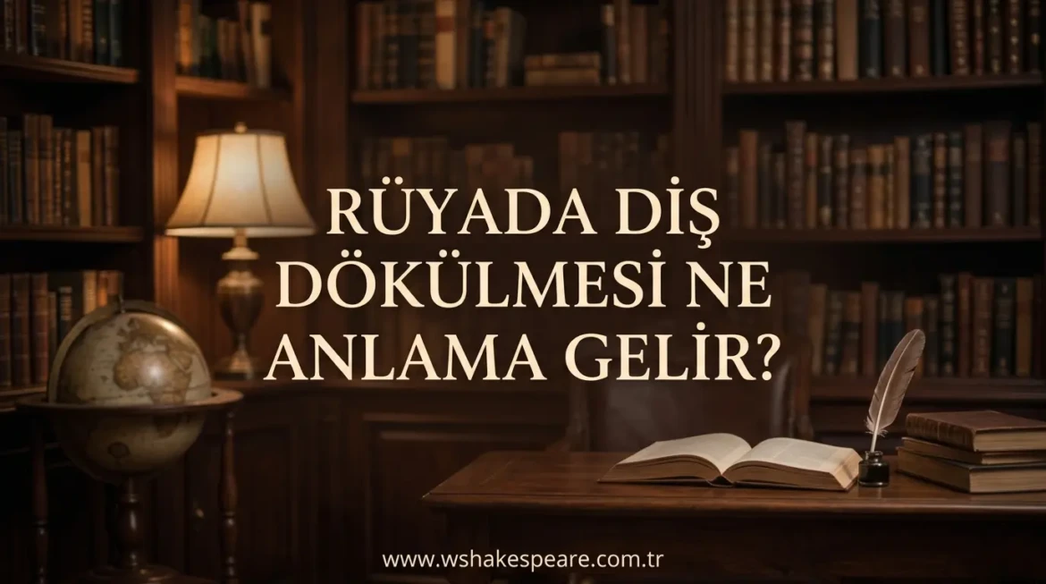 ruyada-dis-dokulmesi-ne-anlama-gelir-ruya-tabiri